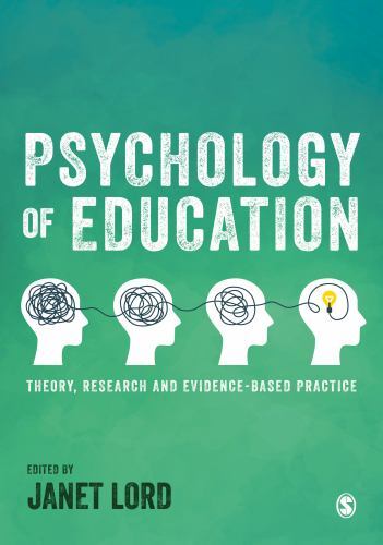 Psychology of Education : Theory, Research and Evidence-Based Practice by ...