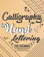 Calligraphy and Hand Lettering For Beginner with Alphabet Guide and Practice She