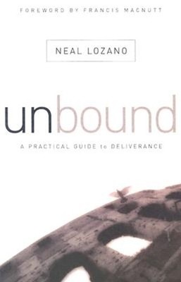 Unbound: A Practical Guide to Delivera..., Lozano, Neal