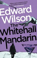 The Whitehall Mandarin | Edward Wilson | Englisch | Taschenbuch | 2022