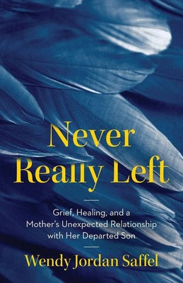 Never Really Left Wendy Jordan Saffel Taschenbuch Englisch 2025 GFB