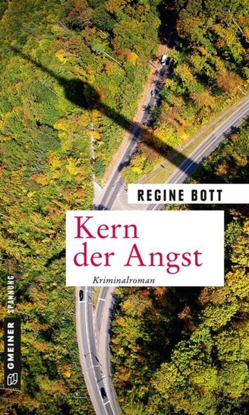 Thumbnail - Kern Der Angst Kriminalroman Regine Bott Taschenbuch 347 S. Deutsch