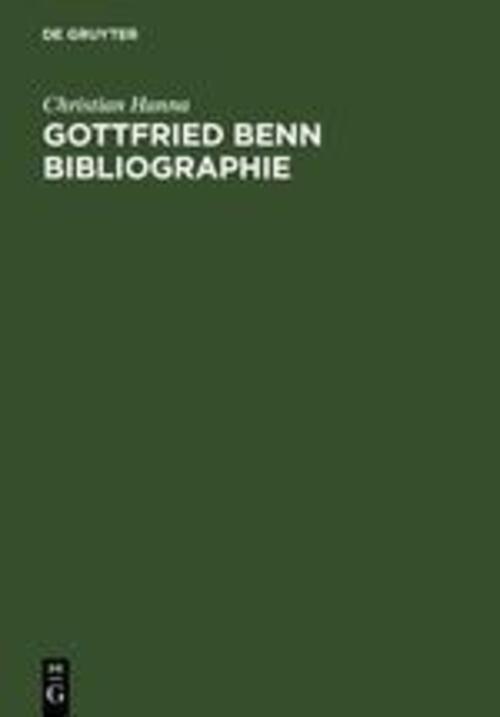 Thumbnail - Christian Hanna | Gottfried Benn Bibliographie | Buch | Deutsch (2006)