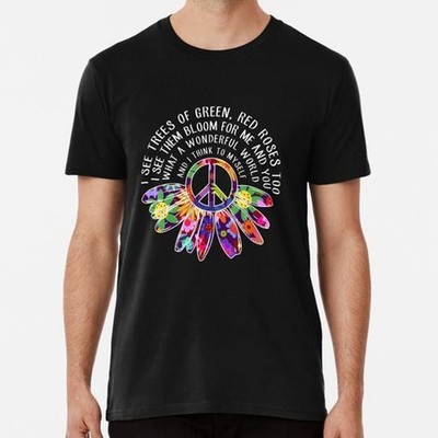I See Trees Of Green Red Roses Too Tree Life Margaret Daisy S-5XL USA T-Shirt