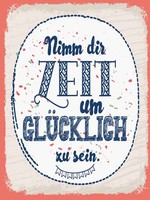 Holzschild 40X30 Cm Nimm Dir Zeit Um GlüCklich Zu Sein Spruch Zitat Deko Geschen