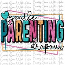 Sublimation Transfer Gentle Parent Funny Ready To Press Paper Ink Heat Transfer