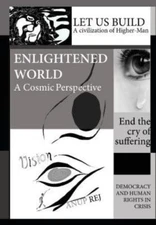 Vision of an Enlightened World : A Cosmic Perspective, Hardcover by Rej, Anup...