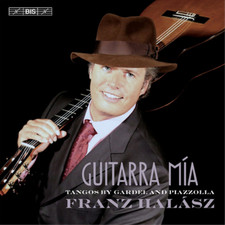 Franz Halasz Guitarra M a: Tangos By Gardel and Piazzolla CD  UK IMPORT 