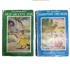 2 THORNTON W BURGESS 1921  1st Edition LIGHTFOOT THE DEER And Old Granny Fox