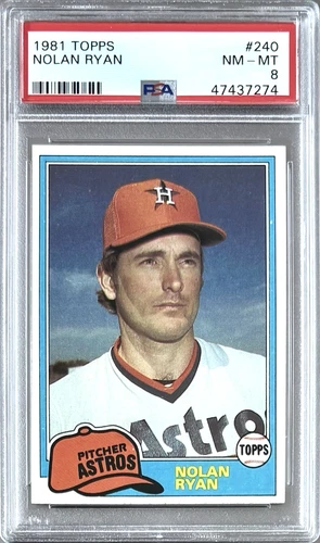 1981 TOPPS #240 NOLAN RYAN HOF PSA 8 NM-MT ASTROS