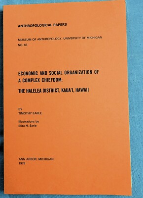ECONOMIC AND SOCIAL ORGANIZATON OF A COMPLEX CHIEFDOM, HALELEA HAWAII 1978