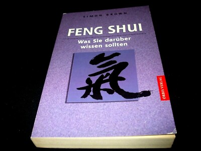 Simon Brown - Feng Shui - Was Sie darüber wissen sollten