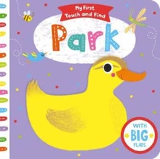 Park (My First Touch and Find) - Board book - ACCEPTABLE