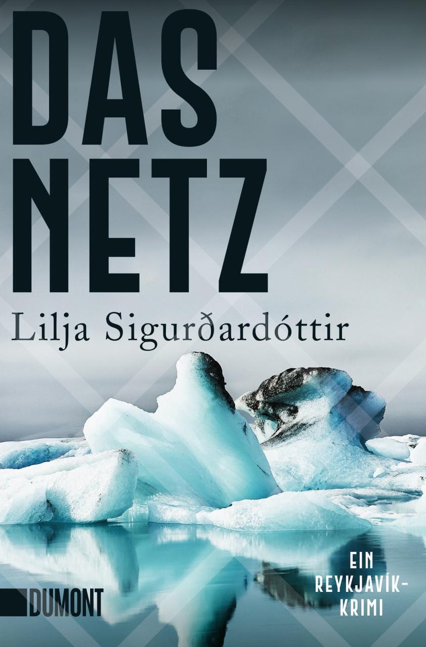 Thumbnail - Das Netz | Ein Reykjavik-krimi | Lilja Sigurdardottir | Deutsch |