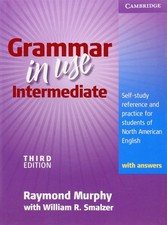 Grammar in Use Intermediate: Self-study Reference and Practice for Students ...