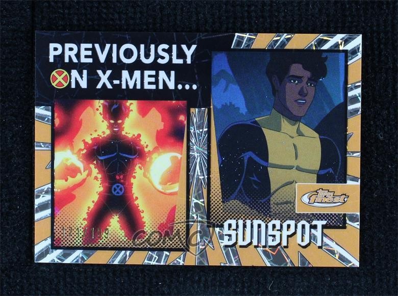 2025 Topps Finest X-Men '97 Previously On Laser Refractor 171/199 Sunspot 16nz