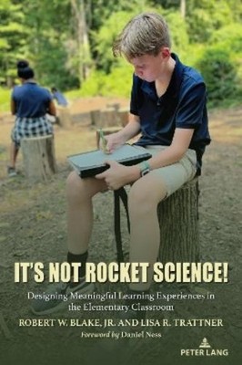 Robert W.  Jr. Blake Lisa R. Trattner It s Not Rocket Science! (Taschenbuch)