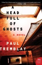 A Head Full of Ghosts by Paul Tremblay PAPERBACK 9780062363244
