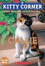 Kitty Corner: Callie - 9780545275729, Ellen Miles, paperback