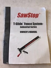 Sawstop T-Glide Tablesaw Fence System Owners manual rail