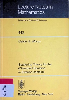 Scattering Theory for the d'Alembert Equation in Exterior Domains Lecture Notes