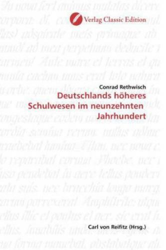 Thumbnail - Deutschlands Höheres Schulwesen Neunzehnten Jahrhundert 8028