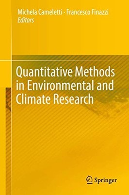 Quantitative Methods in Environmental and Climate Research by Michela Cameletti