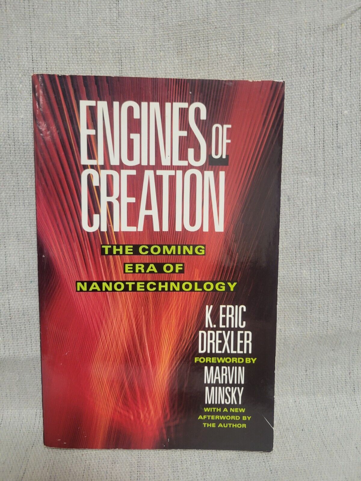 Engines of Creation : The Coming Era of Nanotechnology by Eric Drexler  (1987) 9780385199735