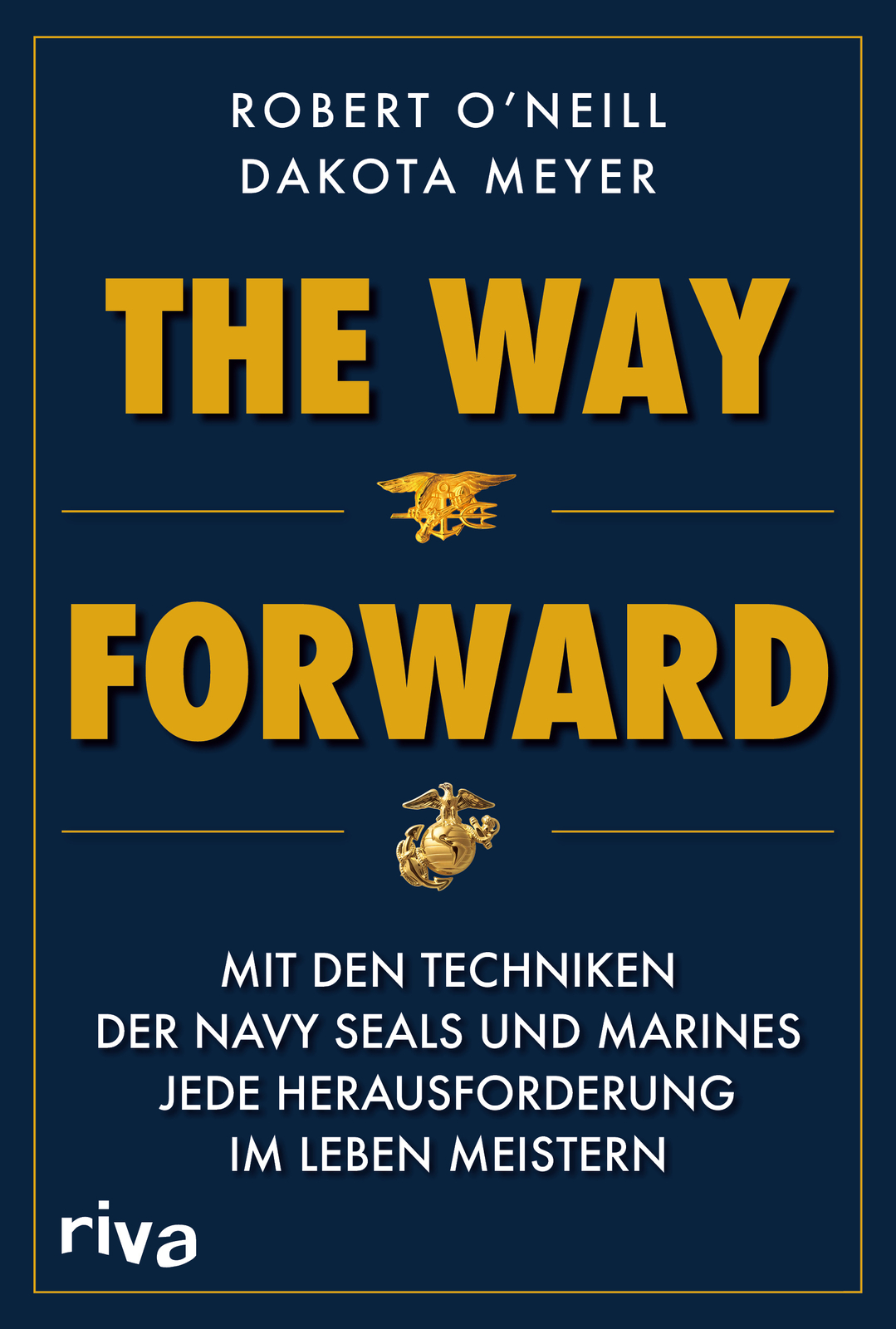 Thumbnail - Robert Oneill; Dakota Meyer / The Way Forward