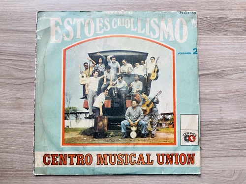 Centro Musical Union - Esto Es Criollismo Volumen 2 VG/G
