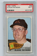 1965 Topps CLAUDE RAYMOND # 48  PSA 7 NM baseball card Houston