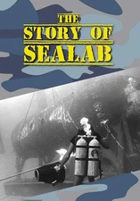Story of Sealab (DVD) Sanders Manning Scott Carpenter Walter Mazzone Jack Cooper