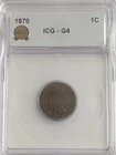 1870 Indian Head Penny One Cent 1C ICG Graded G4 Tougher Date Good Details $80