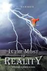 In the Midst of Reality: Mindset Compilations by C.L. Harmon (Paperback, 2013)