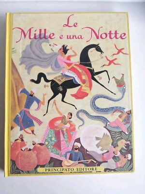 TAUSEND und eine NACHT neue Auswahl-M.Spano und B.Vaccari-Fürstliche Ausgabe.-1958