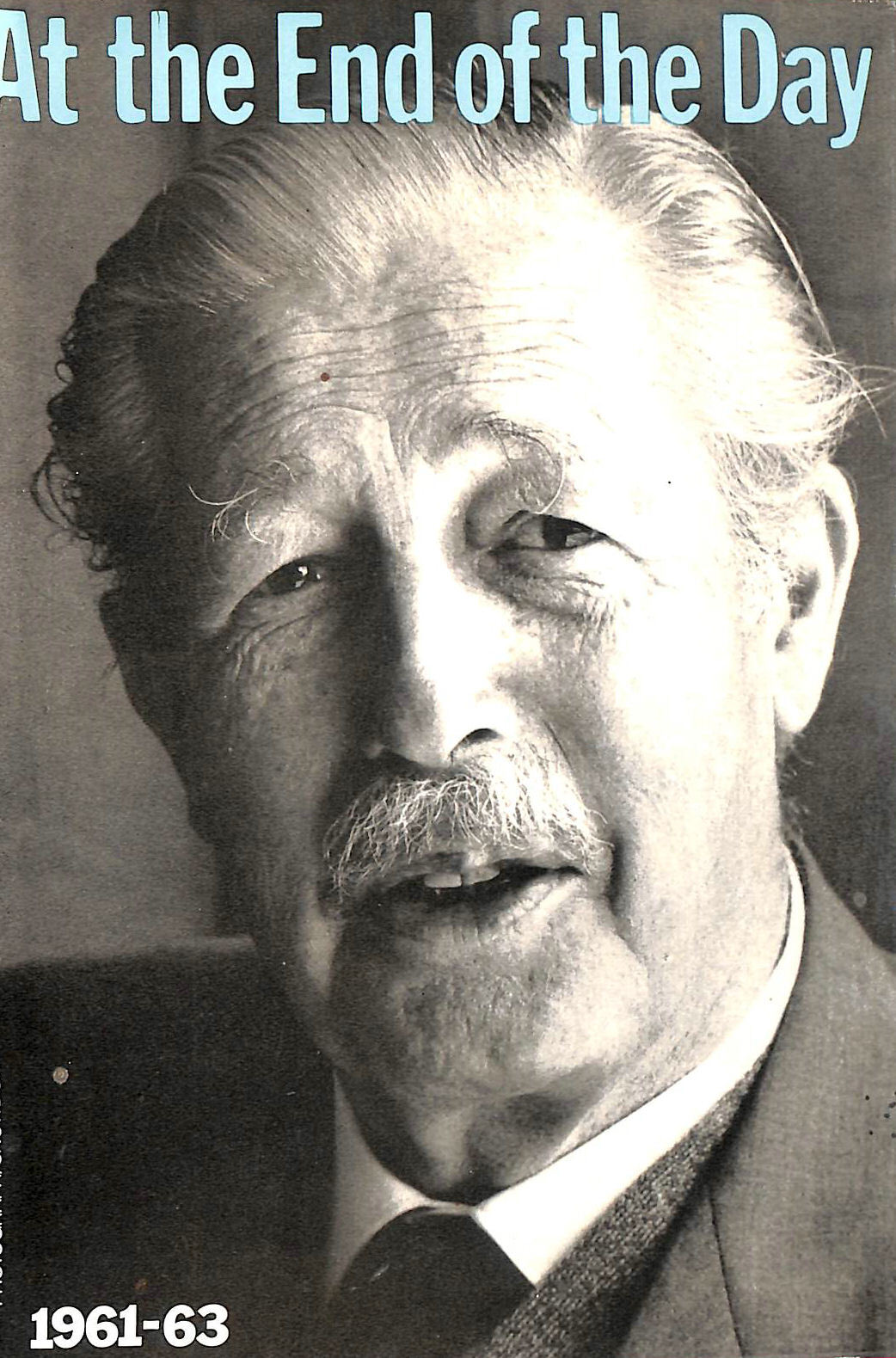 At the End of the Day by Macmillan, Harold