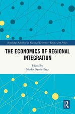 The Economics of Regional Integration by S?nd...