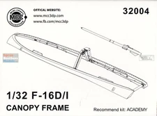 MCC32004 1:32 Mini Craft Collection F-16D F-16I Falcon Canopy Frame (ACA kit)