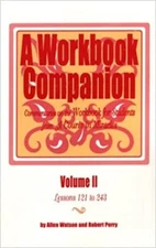 A Workbook Companion, Vol. 2: Lessons 121 to 243