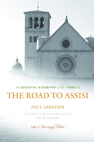 Thumbnail - Paul Sabatier The Road To Assisi (taschenbuch)