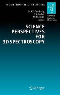 Science Perspectives for 3D Spectroscopy by Markus Kissler-Patig: New