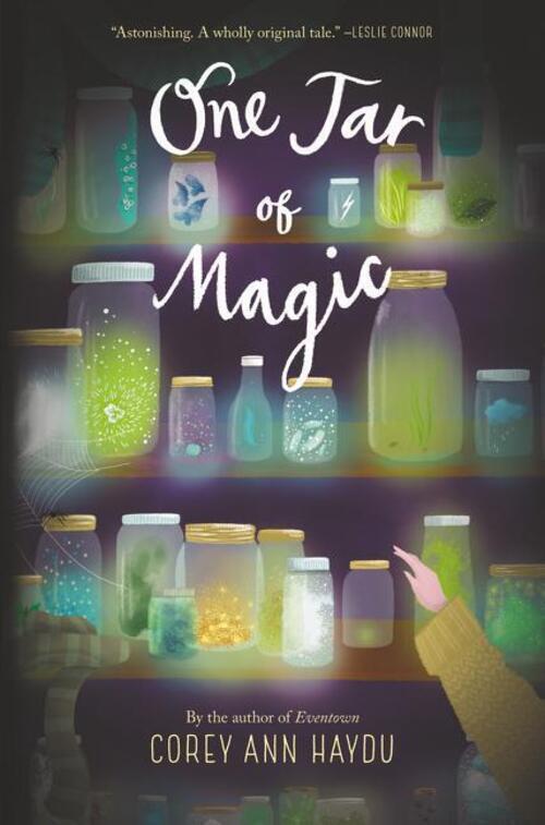 Thumbnail - One Jar Of Magic | Corey Ann Haydu | Englisch | Buch | Gebunden | 2021