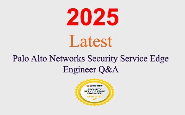 Palo Alto Network Security Service Edge Engineer Fragen und Antworten GARANTIERT (1 Monat Update)