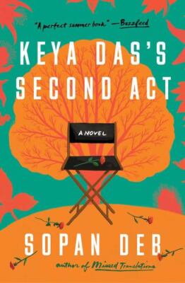 Keya Das's Second Act by Deb, Sopan [Paperback]