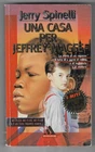 JERRY SPINELLI - Una casa per Jeffrey Magee - MONDADORI 1996 PRIMA EDIZIONE