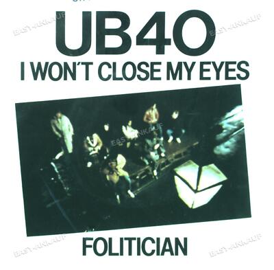 UB40 - I Won't Close My Eyes / Folitician 7in 1982 (VG/VG) .