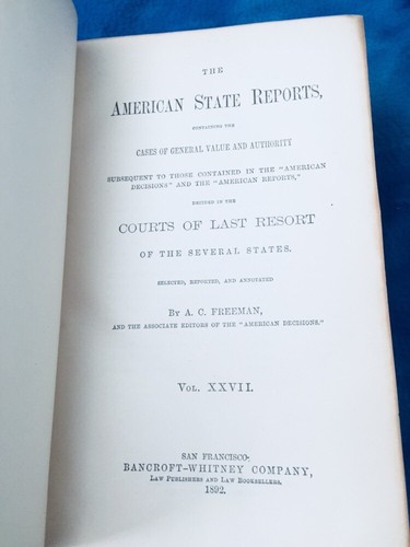 The American State Reports-Cases of General Value & Authority, Rare 1892 Law - Picture 8 of 10