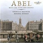 Carl Friedrich Abel - : Music for Flute and Strings (2012)