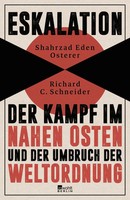 Eskalation | Der Kampf Im Nahen Osten Und Der Umbruch Der Weltordnung | Deutsch