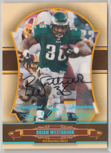 2007 Donruss Classics Significant Signature Platinum Auto Brian Westbrook /5 HOF